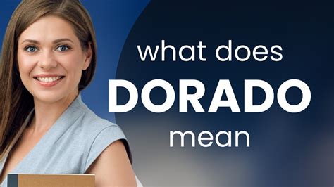 dorado payroll|el dorado meaning.